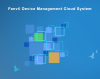 Fanvil Device Management Cloud System (FDMCS) Fanvil Device Management Cloud System (FDMCS)